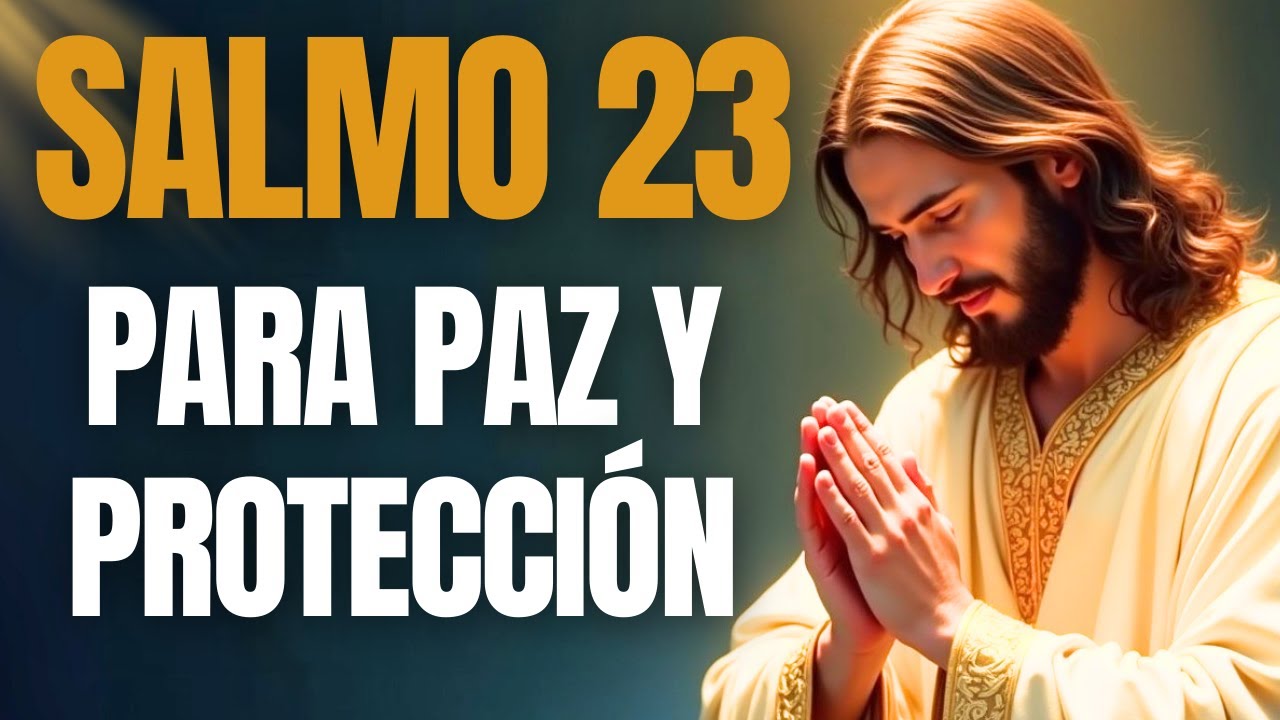 Oración de la Mañana | Comienza tu Día con el SALMO 23 para Paz y ...