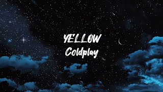 Yellow - Coldplay (lyrics + 8D audio + speed up) | use 🎧