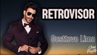 Gusttavo Lima - Retrovisor | Música Nova
