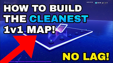 How To Build The CLEANEST 1v1 Map! (NO LAG)