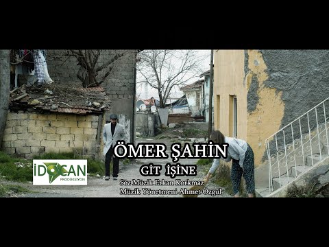 ÖMER ŞAHİN Git İŞİNE 2020 KLİP