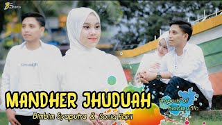 MANDHER JHUDUAH| Duet romantis lagu madura terbaru||Bimbim syaputra & sonia fajri