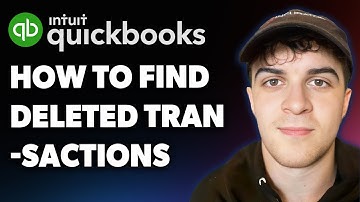How to Find Deleted Transactions in Quickbooks (Full 2025 Guide)
