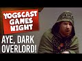 Dating My Mum?! - Aye, Dark Overlord - GAMES NIGHT