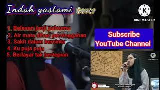 INDAH YASTAMI TOP 5 POPULER - BALASAN JANJI PALSUMU || COVER AKUSTIK 2023