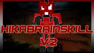 #HikaBrainSkillV2 | Particip' By M2K