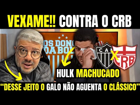 HULK SE MACHUCA NO CONFRONTO CONTRA O CRB | ATLÉTICO-MG X CRB