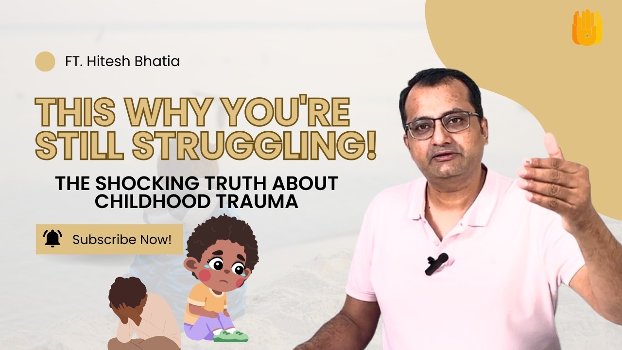 THIS Why You're Still Struggling! The Shocking Truth About Childhood