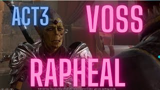 Investigate Sharess Caress, Deal with the Devil, were to find Voss and Rapheal Act3 Balder's Gate