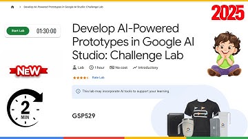 Develop AI-Powered Prototypes in Google AI Studio: Challenge Lab | GSP529