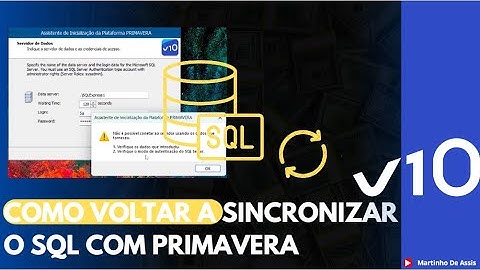 COMO VOLTAR A SINCRONIZAR O ERP PRIMAVERA COM SQL SERVER