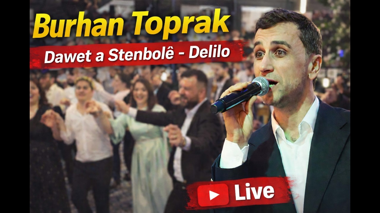 Burhan Toprak - Delîlo | Daweta Stenbolê (Zindî / Canlı)