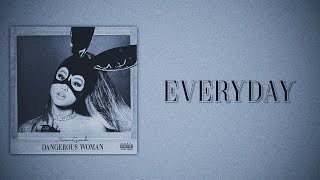 Ariana Grande - Everyday (Feat. Future) (Slowed + Reverb) Resimi