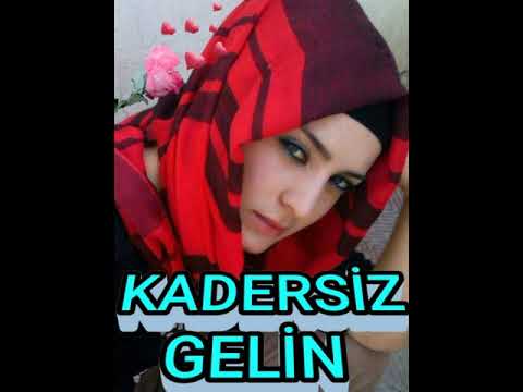 KADERSİZ GELİN