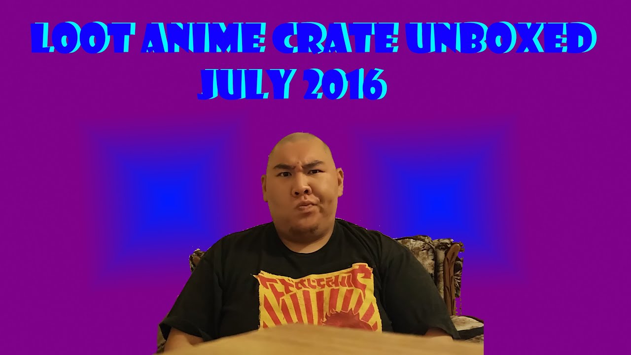 Loot Anime ep. 8  June 2016