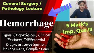 Haemorrhage General Surgery Lecture| Hemorrhage in Hindi|Types Of Haemorrhage| Management| Pathology