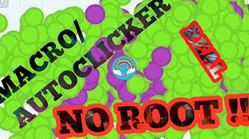 Agario MOBILE MACRO/AUTOCLICKER NO ROOT FEED FAST 100% NO ROOT NEEDED