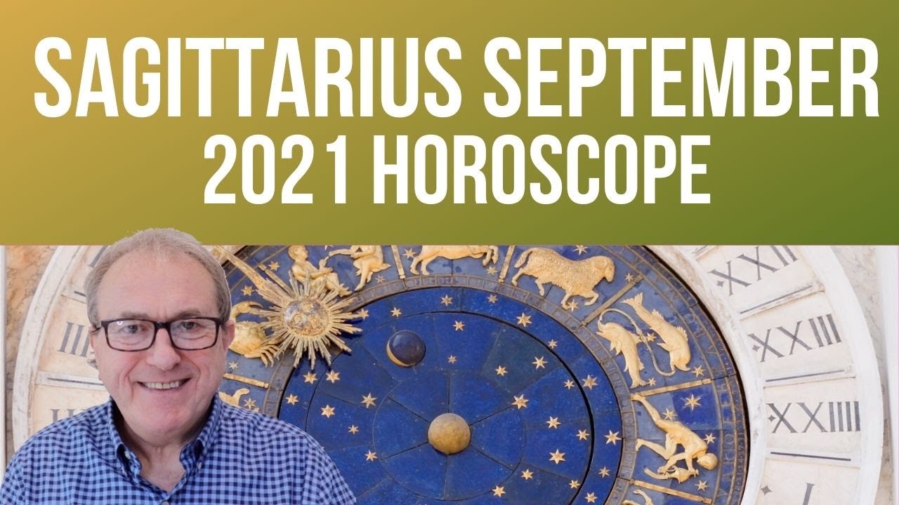 Sagittarius September Horoscope 2021