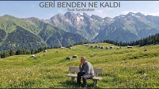 Geri Benden Ne Kaldı Duygusal Karadeniz Türküsu 2026