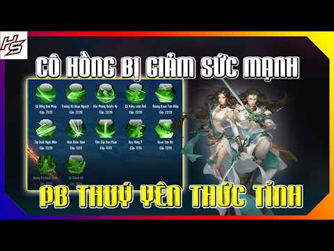 VLTK MOBILE - CÔ HỒNG BỊ GIẢM SỨC MẠNH NHƯ THẾ NÀO TRONG PHIÊN BẢN THUÝ YÊN THỨC TỈNH