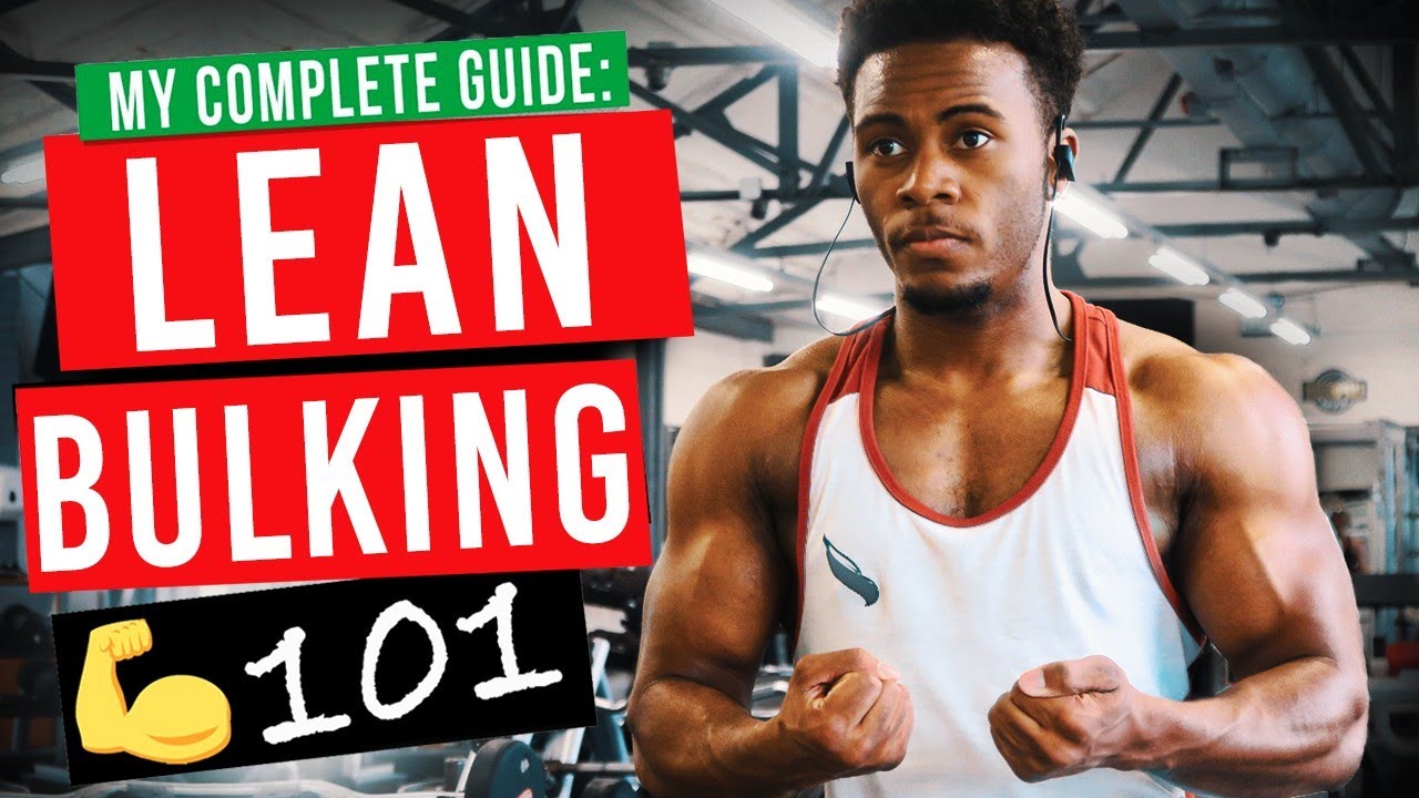 A Complete Beginner's Guide to BULKING  Everything you NEED to know! 