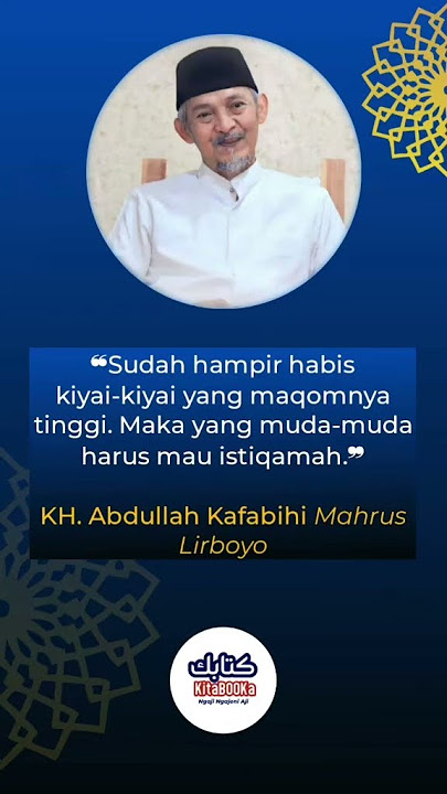 Regenerasi ulama | KH. Abdullah Kafabihi Mahrus Lirboyo #dawuhguru