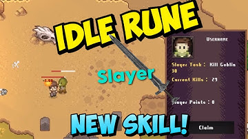 Slayer added - Idle rune