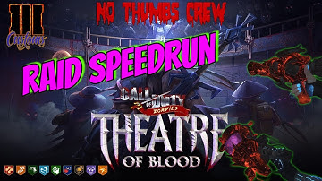 "THEATRE of BLOOD" Raid Speedrun [15:59 PB] BO3 Custom Zombies