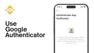 How To Use Google Authenticator with Binance - 2FA on Binance