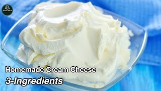 Homemade Cream Cheese | Cream Cheese Recipe for cheese cake  #Creamcheeserecipe #3-ingredientsrecipe