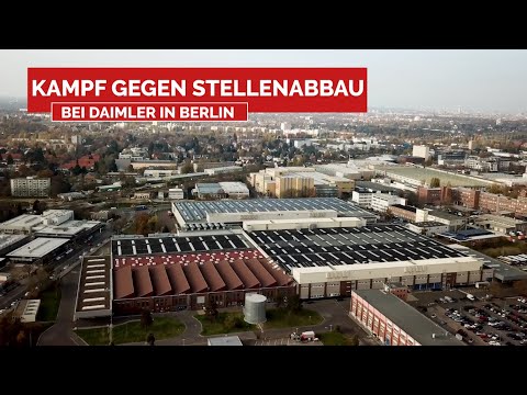 Kampf gegen Stellenabbau bei Daimler in Berlin