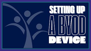 Setting up a BYOD Learning Device for School