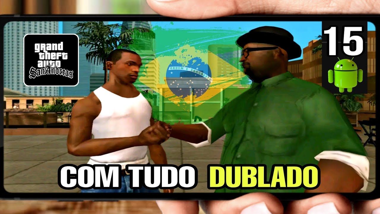 GTA SAN ANDREAS DUBBED FOR ANDROID 15 IS OUT!! (UPDATE + GAMEPLAY)