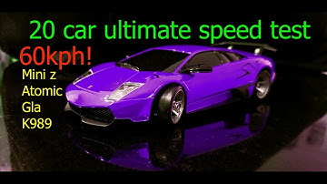 Ultimate speed testing.kyosho Mini Z,WL TOYS K989, Mr03, Ma020, MA020VE  PR ,MA030EVO, AMZ ,BZ3,GLA