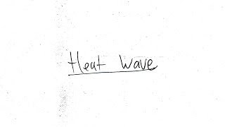 Video thumbnail of "Julien Baker - "Heatwave" (Official Lyric Video)"