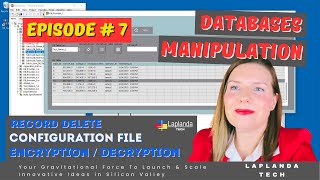 Database Manipulation | Configuration File | Encryption | Table Customization | Record Delete