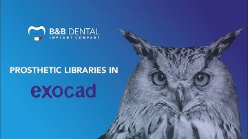 EXOCAD - How to import B&B Dental libraries