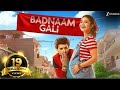 Badnaam Gali - Hindi Full Movie - Divyenndu, Patralekha, Dolly Ahluwalia, Paritosh Sand