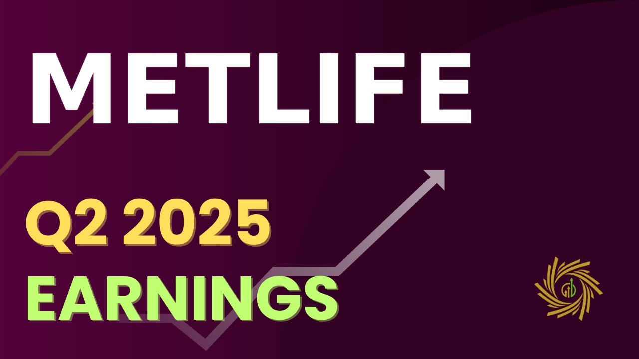 MetLife MET Q2 2025 Earnings Call