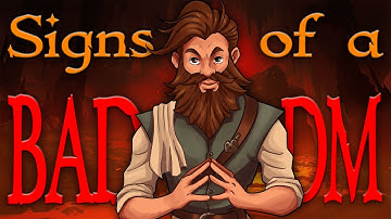 What are Some Signs of a BAD DM?