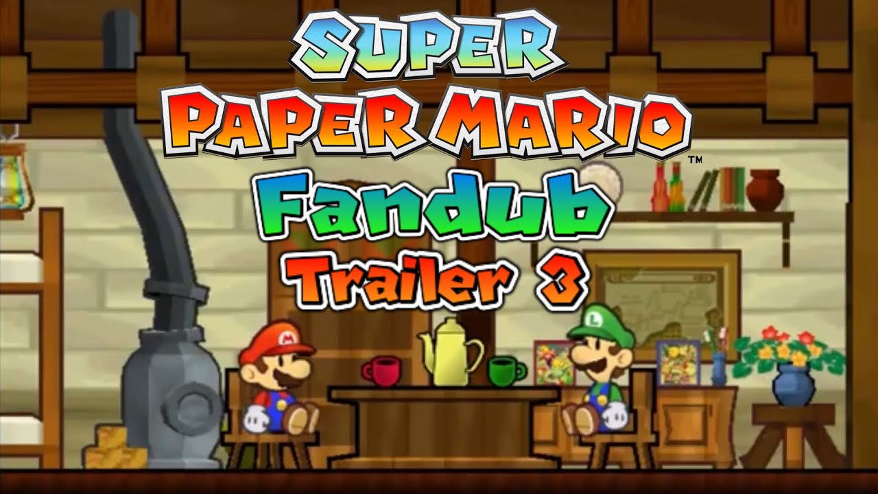 SUPER PAPER MARIO Fandub - Trailer 3