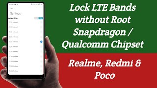 how to lock lte band in snapdragon without root || lock lte bands qualcomm without root 2021 2022