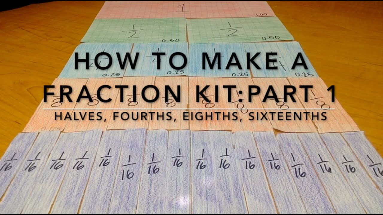  How To Make A Fraction Kit Part 1 YouTube