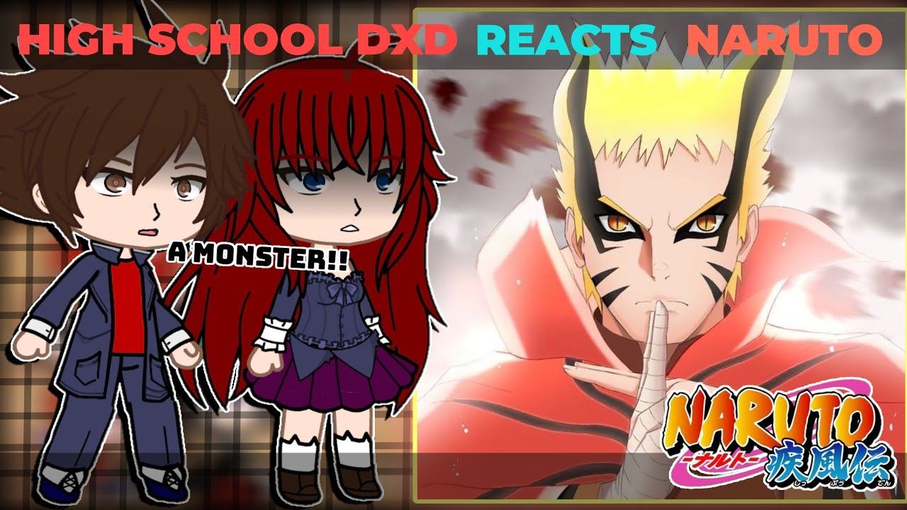 High School DXD react to Naruto Uzumaki ||Gacha react||Naruto Shippuden||
