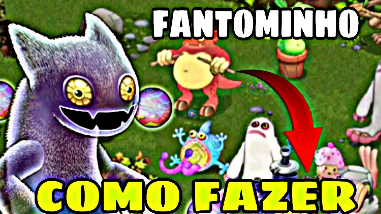 COMO FAZER O FANTOMINHO NO MY SINGING MONSTERS - YouTube