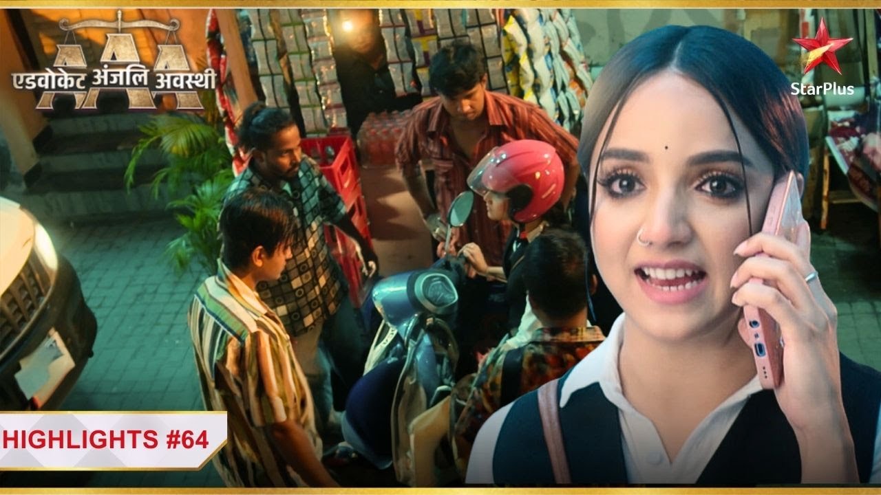 Anjali par hua जान लेवा हमला! | Ep.64 | Highlights | Advocate Anjali Awasthi | Mon-Sun | 8:45PM