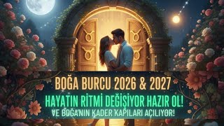 Boğa Burcu 2026-2027 3 Dekan Tam İz Hayatın Ritmi Değişiyor