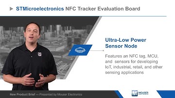 STMicroelectronics STEVAL-SMARTAG1 NFC Sensor Node Evaluation Board — New Product Brief | Mouser