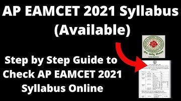AP EAMCET 2021 Syllabus (Available) - How to Check Andhra Pradesh state council of higher Syllabus
