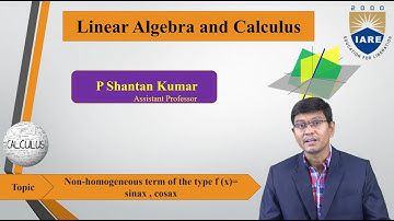 Non - Homogeneous Term of the Type f x = sinax , cosax by Mr.P Shantan Kumar